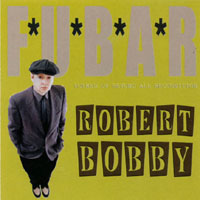 Robert Bobby : F*u*b*a*r