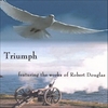 ROBERT DOUGLAS: A Triumph
