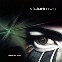 Robert Gray : Visionator