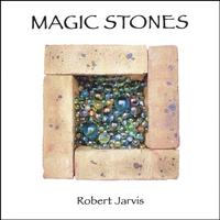 ROBERT JARVIS: Magic Stones