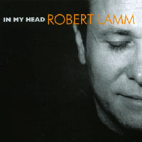 Robert Lamm : In My Head