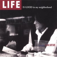 Robert Lamm : Life Is Good In My Neighborhood 2.0