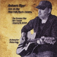 Robert Marr : Live At Flint Folk Music Society