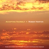 Robert Norton: Accepting Yourself