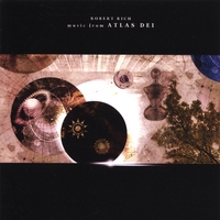 Robert Rich : Music from Atlas Dei