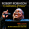 Robert Robinson: A Celebration of Praise (Live in Concert)