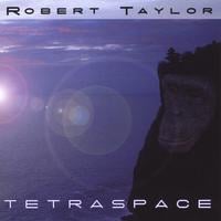 Robert Taylor : Tetraspace