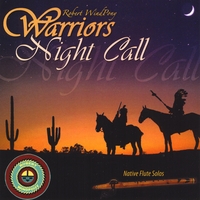 Robert Windpony : Warriors Night Call