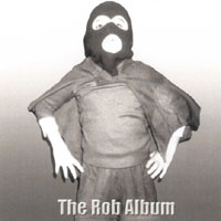 Rob Hornfeck : The Rob Album