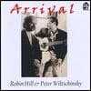 ROBIN HILL: Robin Hill and Peter Wiltschinsky 'Arrival'.