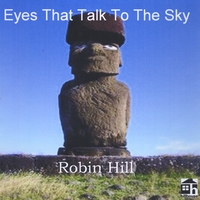 Robin Hill : Eyes That Talk To The Sky