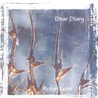 Robin Lore : Dear Diary