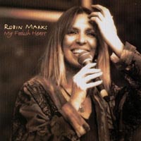 Robin Marks : My Foolish Heart