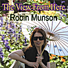 Robin Munson: The View From Here