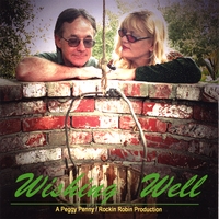 Rockin Robin and Peggy Penny : Wishing Well