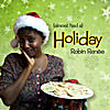 Robin Renee: (Almost Had A) Holiday
