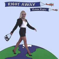 Robin Right : Right Away