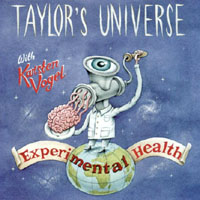 Taylor's Universe with Karsten Vogel : Experimental Health