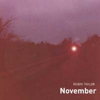 Robin Taylor : November