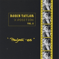 Robin Taylor : X Position Vol. 2 "Projekt '85"
