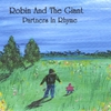 ROBIN AND THE GIANT: Partners In Rhyme