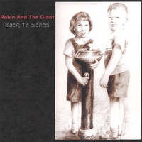 ROBIN AND THE GIANT: Back To School