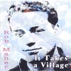 ROB MAHER: It Takes A Village