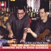 THE ROB AND MARK SHOW: The 3rd and 7th Hardest Working Men in Show Business