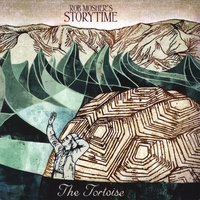 Rob Mosher : Storytime - The Tortoise