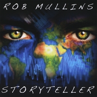 ROB MULLINS: Storyteller
