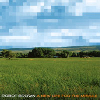 Robot Brown : A New Life For the Missile