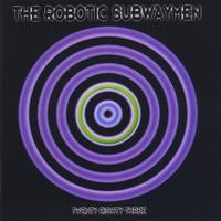 THE ROBOTIC SUBWAYMEN: 2083