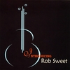 ROB SWEET: Introducing Rob Sweet