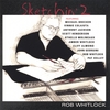 ROB WHITLOCK: Sketchin' 2