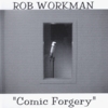 ROB WORKMAN: Comic Forgery