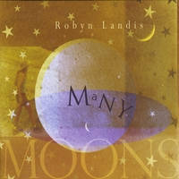 Robyn Landis : Many Moons