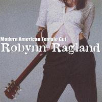 Robynn Ragland : Modern American Female Gut
