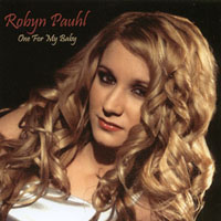 One For My Baby by Robyn Pauhl