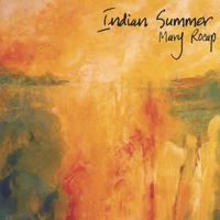 Mary Rocap : Indian Summer