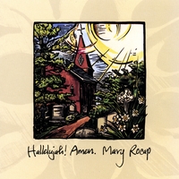 Mary Rocap : Hallelujah! Amen.