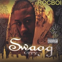 Rocboi : Swagg City