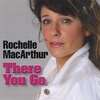 ROCHELLE MACARTHUR: There You Go