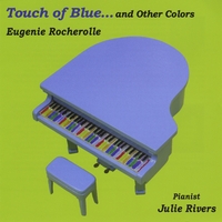 Eugenie Rocherolle Played By Julie Rivers : Touch of Blue...and Other Colors