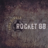 ROCKET 88: Full Circle