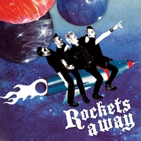 Rockets Away : Blast Off