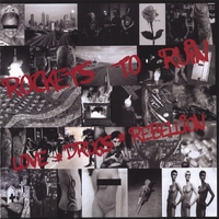 Rockets To Ruin : Love Drugs Rebellion