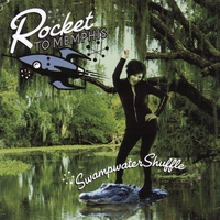 Rocket to Memphis : Swampwater Shuffle