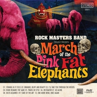Rockmastersband: The March of the Pink Fat Elephants
