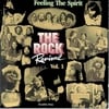 LARRY NORMAN, ONE TRUTH, RANDY STONEHILL, LOVE SONG, RESURRECTION BAND, ETC.: THE ROCK REVIVAL, VOL. 1 "Feeling The Spirit"