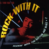 Various Artists : Rock With It - Rockin' With the R&B #2